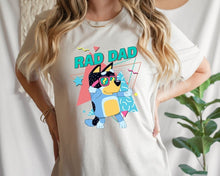 Load image into Gallery viewer, Bandit RAD Dad Shirt Cool Dad Club T-shirt FATHER's Day Bingo Family Shirt Bandit Dad Birthday Gift Lucky’s dad Shirt Bingo Dad Shirt